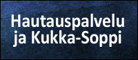 Hautauspalvelu ja Kukka-Soppi / Kukkasuvanto ja Ha